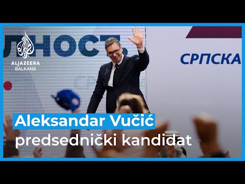 Izbori u Srbiji: Predsednički kandidat Aleksandar Vučić