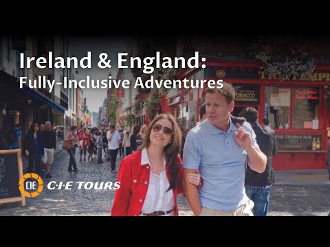 Experience Fully Inclusive Adventures in Ireland and England with CIE Tours
