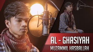 Download lagu MUZAMMIL HASBALLAH || SURAT AL GHASIYAH mp3
