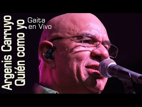 Argenis Carruyo Quien como yo EN VIVO