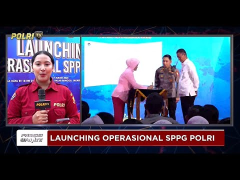 PRESISI UPDATE:  KAPOLRI MELUNCURKAN SPPG POLRI 17/03/2025 (13.00)