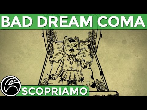 Scopriamo... BAD DREAM COMA Gameplay ITA ~ Panico. Totale.