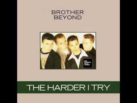 Brother Beyond - The Harder I Try (LYRICS)