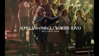 Alpha and Omega / Worthy