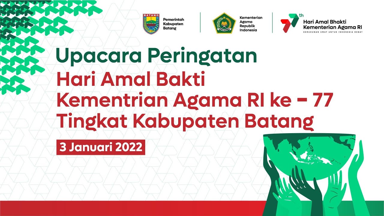 [LIVE] Upacara Peringatan Hari Amal Bakti Kementrian Agama RI ke - 77 Tingkat Kabupaten Batang