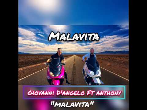 Anthony e Giovanni D'angelo - MALAVITA
