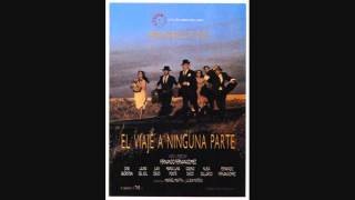 BSO "EL VIAJE A NINGUNA PARTE" Pedro Iturralde