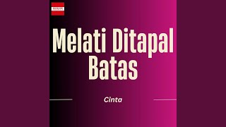 Download lagu Melati Ditapal Batas mp3