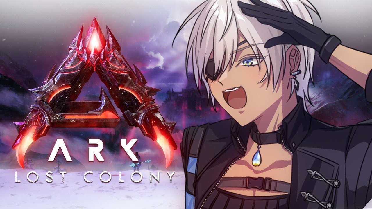 【ARK:LostColony】にじ鯖 ちょろっと様子見⑥【にじさんじ/イブラヒム】
