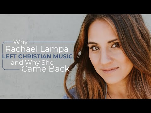 Why Rachael Lampa Left Christian Music and Why She Came Back