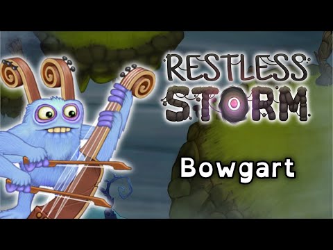 Bowgart - Restless Storm (Ft. Raw Zebra)