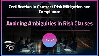 Avoiding Ambiguities in Risk Clauses | Exclusive Lesson