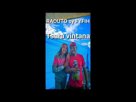 RAOUTO sy Fyfih   Tsara vintana