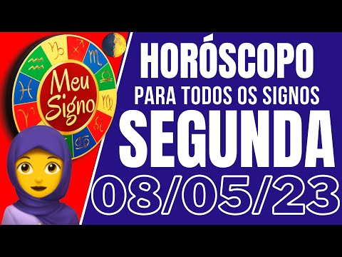 Horóscopo do Dia de hoje Segunda 08 maio de 2023 Previsão para todos os Signos @MeuSignos