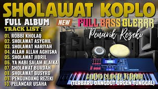 Download lagu SHOLAWAT TERBARU PENARIK REZEKI MUSTAJAB 2025 | PALING MERDU SEJUK DIDENGAR FULL ALBUM KOPLO mp3 Download lagu SHOLAWAT TERBARU PENARIK REZEKI MUSTAJAB 2025 | PALING MERDU SEJUK DIDENGAR FULL ALBUM KOPLO mp3