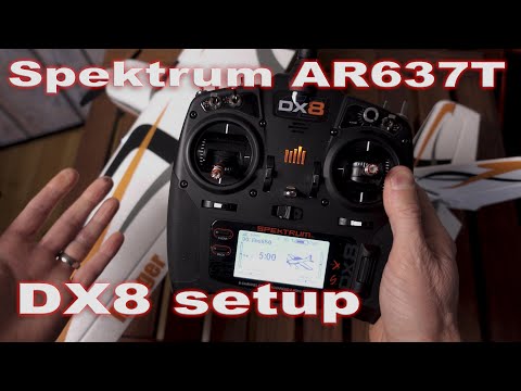 Spektrum AR637T - Installation and setup with DX8