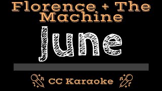 Florence + the Machine • June (CC) [Karaoke Instrumental Lyrics]