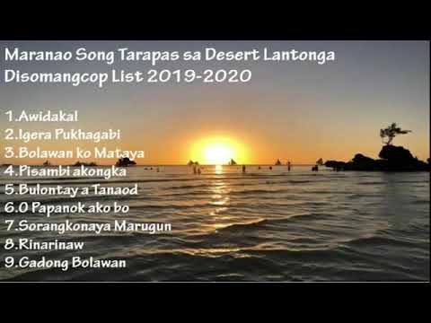 Maranao Song .by: Tarapas sa desert Lantonga desomangkop