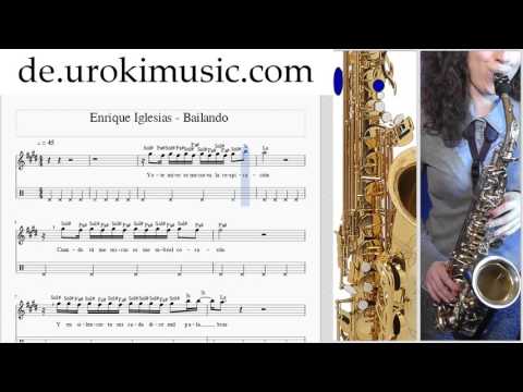 Saxophon Alt  Lernen Enrique Iglesias Bailando Noten Saxophonunterricht Schule Lied Lehrer Klasse Un