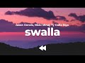 Jason Derulo Nicki Minaj Ty Dolla Ign Swalla Clean Lyrics