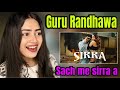 Guru Randhawa SIRRA Official Video