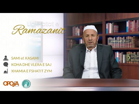 Sami ef. Kasami - Koha dhe vlera e saj në jetën ton - 2021