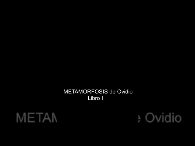 Vídeo relacionado con Metamorfosis. Vol. I, Libros I-V: 3 (Alma Mater)