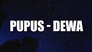 Download lagu Pupus - Dewa 19 (Lirik Lagu) mp3