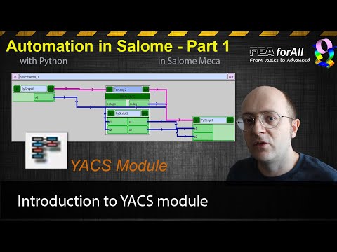 [Salome Automation 1] Introduction to YACS Module