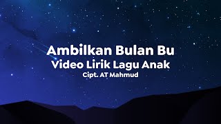 Download lagu Video Lirik Lagu Anak | Ambilkan Bulan Bu mp3 Download lagu Video Lirik Lagu Anak | Ambilkan Bulan Bu mp3