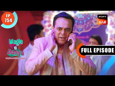 Rajesh Ki Duniya Hill Gayi | Wagle Ki Duniya | Ep 754 | Full Episode | 31 Aug 2023