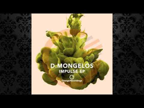 D.Mongelos - Impulse (Original Mix) [ORANGE RECORDINGS]