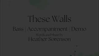 These Walls | Bass | Piano