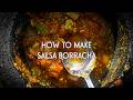 How To Make Salsa Borracha