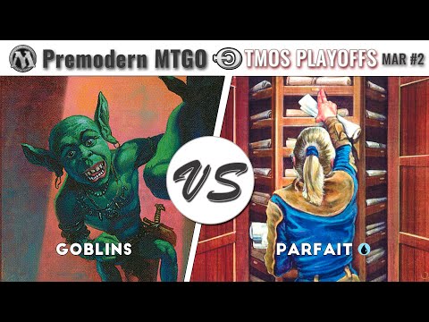 TMOS Playoffs March #3 - Quarterfinals - Goblins vs Blue Parfait