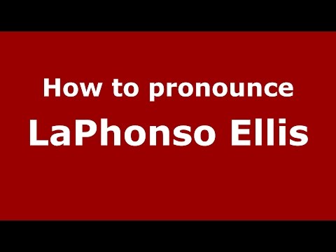 How to pronounce Laphonso Ellis (American English/US)  - PronounceNames.com