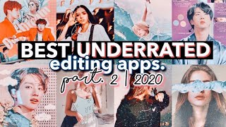 BEST Underrated Editing Apps | part 2
