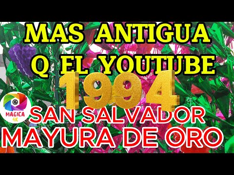 MAYURA ANTABAMBINA DE ORO 1994  MAS ANTIGUA Q EL YOUTUBE