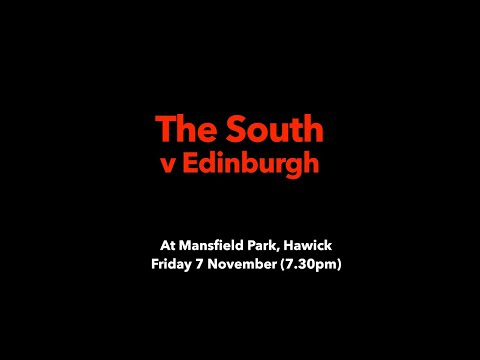 SOUTH OF SCOTLAND TEAM v EDINBURGH - 7.11.25