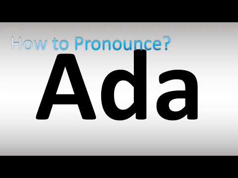 How to Pronounce Ada