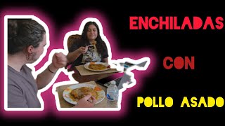ENCHILADAS #pollo #asado