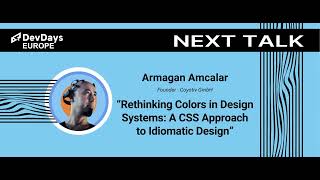 Armagan Amcalar: Rethinking Colors in Design Systems: A CSS Approach to Idiomatic Design