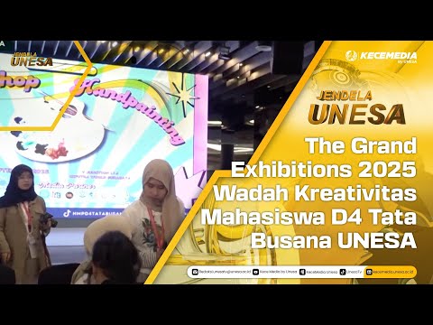 UNESA WINDOW: The Grand Exhibitions 2025: A Creativity Platform for D4 Fashion Design Students at...