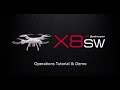 SYMA X8SW FPV Real-Time Drone Operation Tutorial