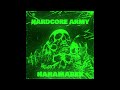HARDCORE ARMY // SPEED UP