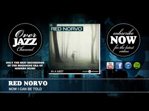 Red Norvo - Now I Can Be Told (1938)