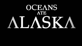 Oceans Ate Alaska - Taming Lions [Debut Single]