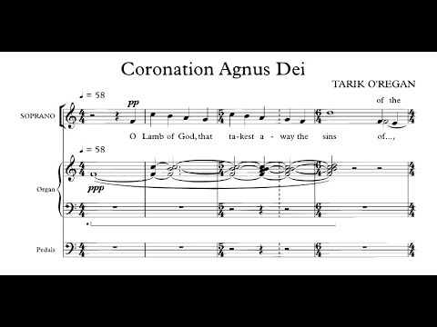 Tarik O'Regan - Coronation Agnus Dei (score video)