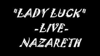 LADY LUCK - LIVE - NAZARETH