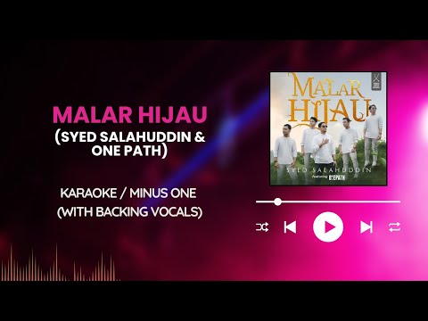 Malar Hijau - Syed Salahuddin & One Path (Karaoke/Minus One) | High Quality